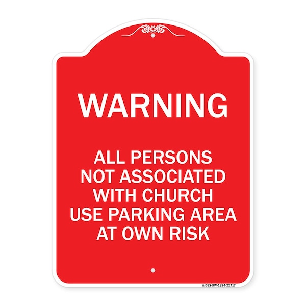 Warning All Persons Not Associated with Church Use Parking Area at Own Risk, A-DES-RW-1824-22717